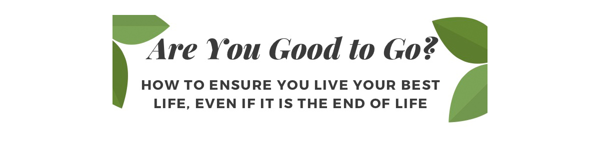 Are You Good To Go?